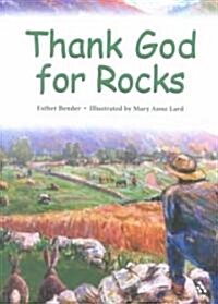 Thank God for Rocks (Hardcover)