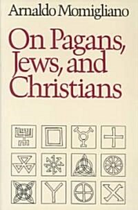 On Pagans, Jews, and Christians (Paperback, Revised)