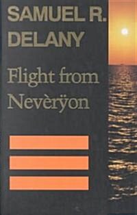 Flight from Nev?ÿon (Paperback, Return to Never)