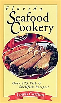 Florida Seafood Cookery (Paperback)