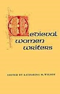 Medieval Women Writers (Paperback, Revised)