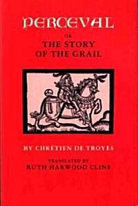 Perceval; Or, the Story of the Grail (Paperback)