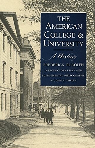 The American College and University: A History (Paperback, 2)