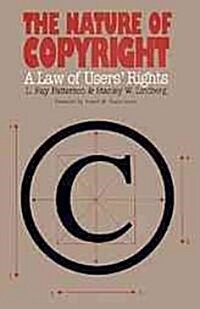 The Nature of Copyright (Paperback)