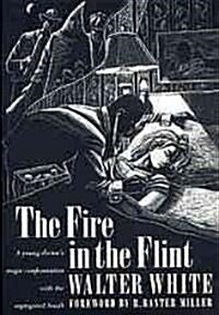 Fire in the Flint (Paperback)