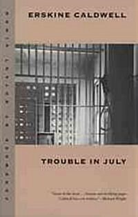 Trouble in July (Paperback)