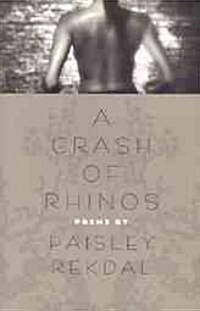 A Crash of Rhinos: Poems (Paperback)