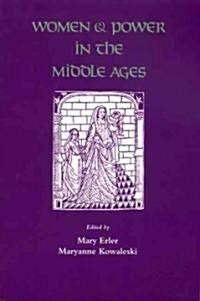 Women and Power in the Middle Ages (Paperback)