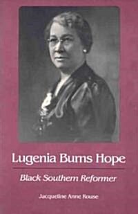 Lugenia Burns Hope: Black Southern Reformer (Paperback)