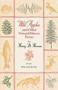 Wild Apples and Other Natural History Essays (Paperback)