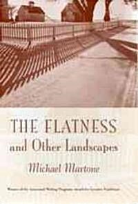 The Flatness and Other Landscapes (Paperback)