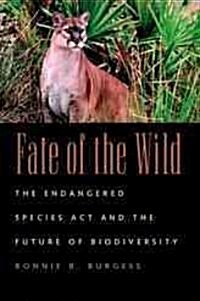 Fate of the Wild (Paperback, Revised)