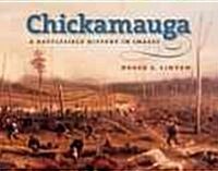 Chickamauga: A Battlefield History in Images (Hardcover)