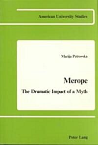 Merope: The Dramatic Impact of a Myth (Paperback)