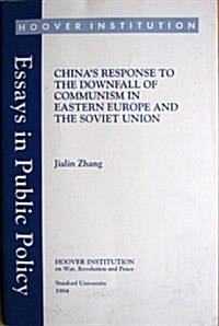 Chinas Response to the Downfall of Communism in Eastern Europe and the Soviet Union (Paperback)