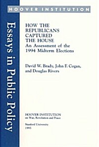 How the Republicans Captured the House (Paperback)
