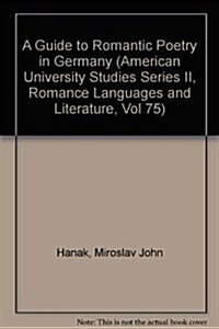 A Guide to Romantic Poetry in Germany (Hardcover)