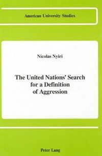 The United Nations' search for a definition of aggression