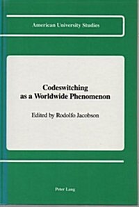 Codeswitching as a Worldwide Phenomenon (Hardcover, New)