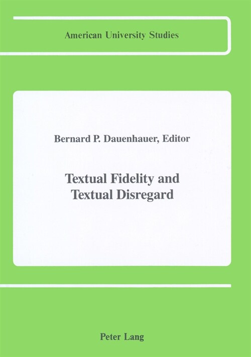 Textual Fidelity and Textual Disregard (Hardcover)