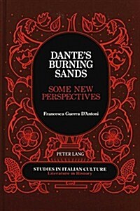 Dantes Burning Sands: Some New Perspectives (Hardcover)