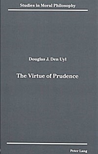 The Virtue of Prudence (Hardcover)