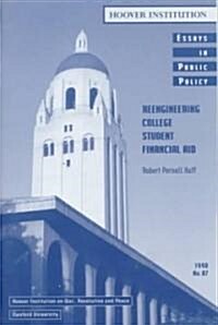 Reengineering College Student Financial Aid (Paperback)