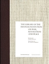 The Library of the Hoover Institution on War, Revolution and Peace (Hardcover)