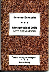 Metaphysical Drift: Love and Judaism (Hardcover)