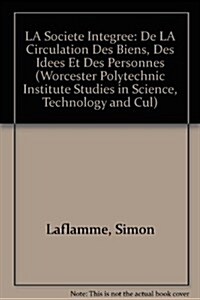 La Soci??Int?r?: de la Circulation Des Biens, Des Id?s Et Des Personnes (Hardcover)