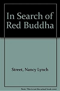 In Search of Red Buddha (Paperback)