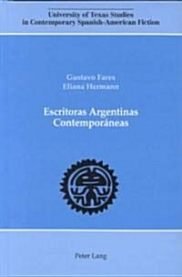 Escritoras Argentinas Contempor?eas (Hardcover)
