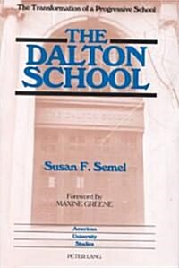 The Dalton School (Hardcover)