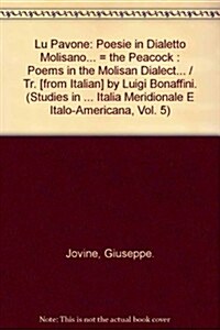 첣u Pavone? Poesie in Dialetto Molisano- 첣a Sdrenga? Racconti Popolari Molisani Anonimi- 첰he Peacock? Poems in the Molisan Dialect- 첰he Scrapper (Hardcover)