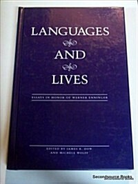 Languages and Lives: Essays in Honor of Werner Enninger (Hardcover)