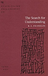The Search for Understanding (Hardcover)