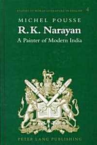 R.K. Narayan: A Painter of Modern India (Hardcover)
