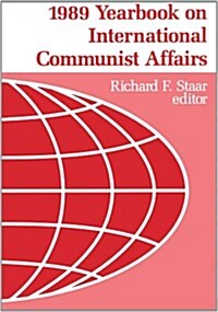 Yearbook on International Communist Affairs, 1989 (Hardcover)