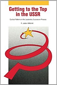 Getting to the Top in the USSR (Hardcover)