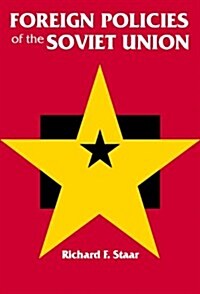 Foreign Policies of the Soviet Union (Paperback)