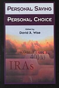 Personal Saving, Personal Choice (Paperback)
