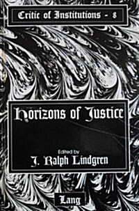 Horizons of Justice (Hardcover)