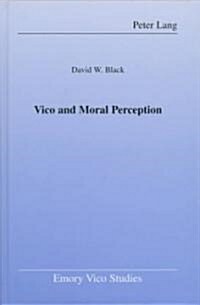 Vico and Moral Perception (Hardcover)