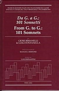 Da G. a G.: 101 Sonnetti- From G. to G.: 101 Somnets: Introduction by Manuela Bertone. Edited by Luigi Bonaffini (Hardcover)