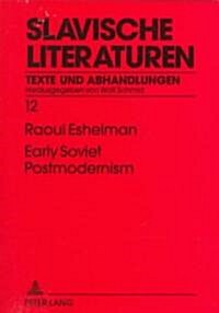 Early Soviet Postmodernism (Paperback)