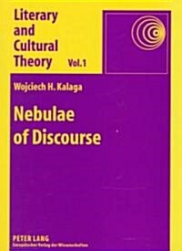 Nebulae of Discourse: Interpretation, Textuality, and the Subject (Hardcover)