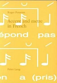 Accent and Metre in French (Paperback)