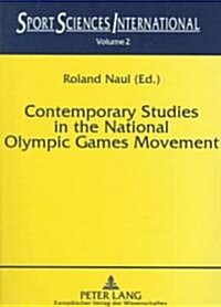 Contemporary Studies in the National Olympic Games Movement (Paperback)