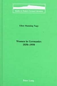Women in Germanics, 1850-1950 (Hardcover)