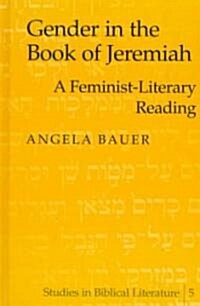 Gender in the Book of Jeremiah: A Feminist-Literary Reading (Hardcover, 2, Revised)